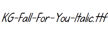 KG-Fall-For-You-Italic.ttf