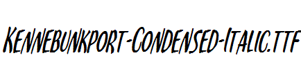 Kennebunkport-Condensed-Italic.ttf