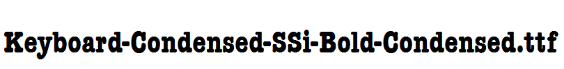 Keyboard-Condensed-SSi-Bold-Condensed.ttf