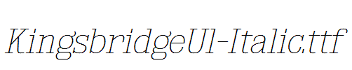 KingsbridgeUl-Italic.ttf