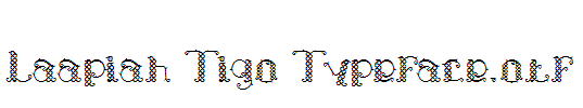 Laapiah-Tigo-Typeface.otf