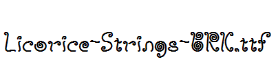 Licorice-Strings-BRK.ttf