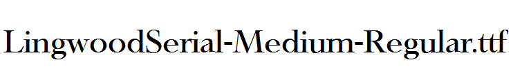 LingwoodSerial-Medium-Regular.ttf