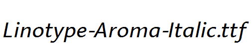 Linotype-Aroma-Italic.ttf