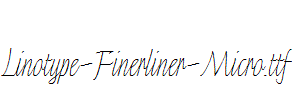 Linotype-Finerliner-Micro.ttf