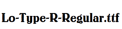 Lo-Type-R-Regular.ttf