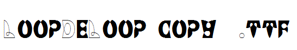 LoopDeLoop-copy-2.ttf