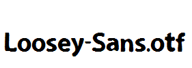 Loosey-Sans.otf