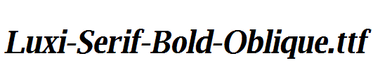 Luxi-Serif-Bold-Oblique.ttf