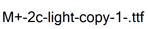 M+-2c-light-copy-1-.ttf