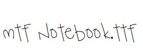 MTF-Notebook.ttf
