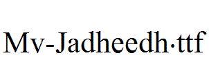 Mv-Jadheedh.ttf