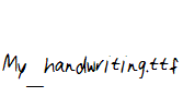 My_handwriting.ttf