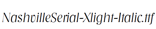 NashvilleSerial-Xlight-Italic.ttf