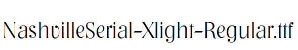 NashvilleSerial-Xlight-Regular.ttf