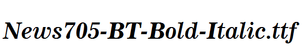 News705-BT-Bold-Italic.ttf