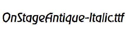 OnStageAntique-Italic.ttf