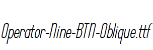 Operator-Nine-BTN-Oblique.ttf