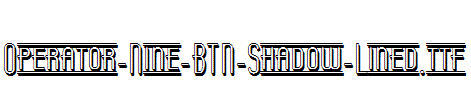 Operator-Nine-BTN-Shadow-Lined.ttf