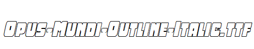 Opus-Mundi-Outline-Italic.ttf