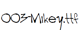 fonts 003-Mikey.ttf