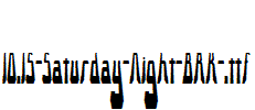 fonts 10.15-Saturday-Night-BRK-.ttf