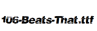 fonts 106-Beats-That.ttf
