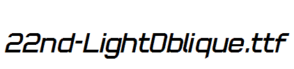 fonts 22nd-LightOblique.ttf