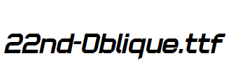 fonts 22nd-Oblique.ttf