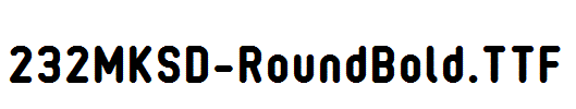 fonts 232MKSD-RoundBold.ttf