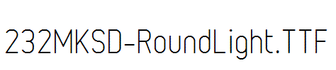 fonts 232MKSD-RoundLight.ttf