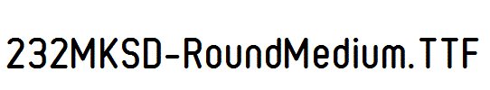 fonts 232MKSD-RoundMedium.ttf