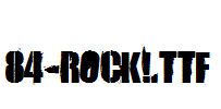 fonts 84-Rock!.ttf