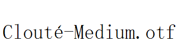 fonts Clouté-Medium.otf
