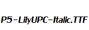 P5-LilyUPC-Italic.ttf