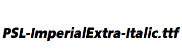 PSL-ImperialExtra-Italic.ttf
