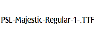 PSL-Majestic-Regular-1-.ttf
