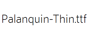 Palanquin-Thin.ttf
