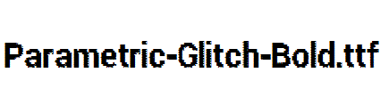 Parametric-Glitch-Bold.ttf