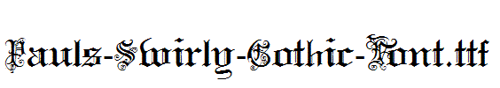 Pauls-Swirly-Gothic-Font.ttf
