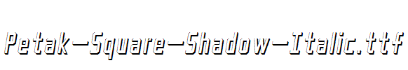 Petak-Square-Shadow-Italic.ttf