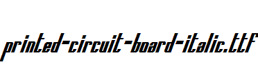 Printed-Circuit-Board-Italic.ttf