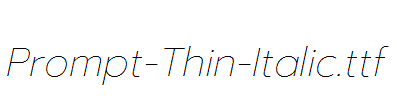 Prompt-Thin-Italic.ttf