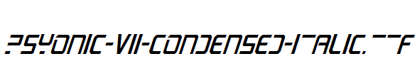 PsYonic-VII-Condensed-Italic.ttf