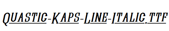 Quastic-Kaps-Line-Italic.ttf