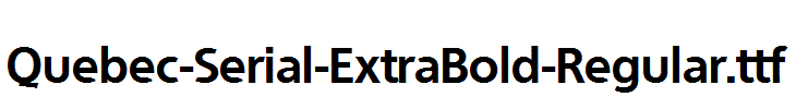 Quebec-Serial-ExtraBold-Regular.ttf