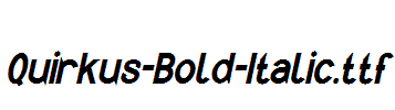 Quirkus-Bold-Italic.ttf