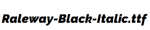 Raleway-Black-Italic.ttf
