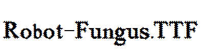 Robot-Fungus.ttf