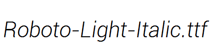 Roboto-Light-Italic.ttf